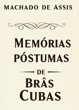 Memórias Póstumas de Bras Cubas